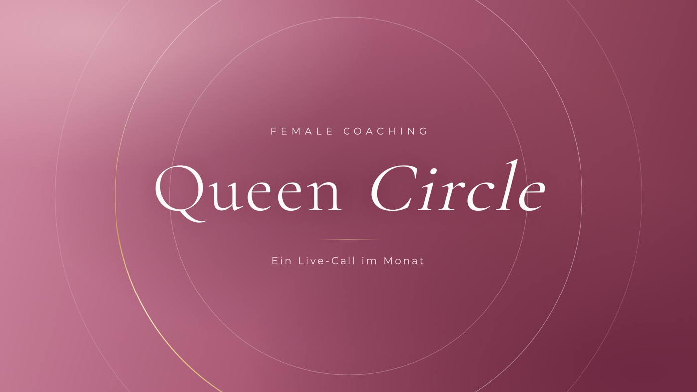 Queen Circle, monatlicher Live-Call in der Runde